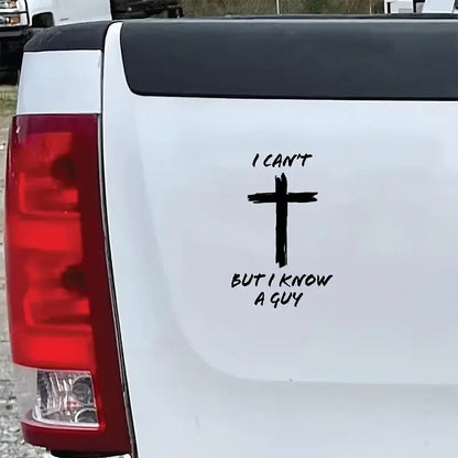 🔥I Can't, But I Know A Guy - Christian Jesus Cross Car Vinyl Decal Bumper Sticker